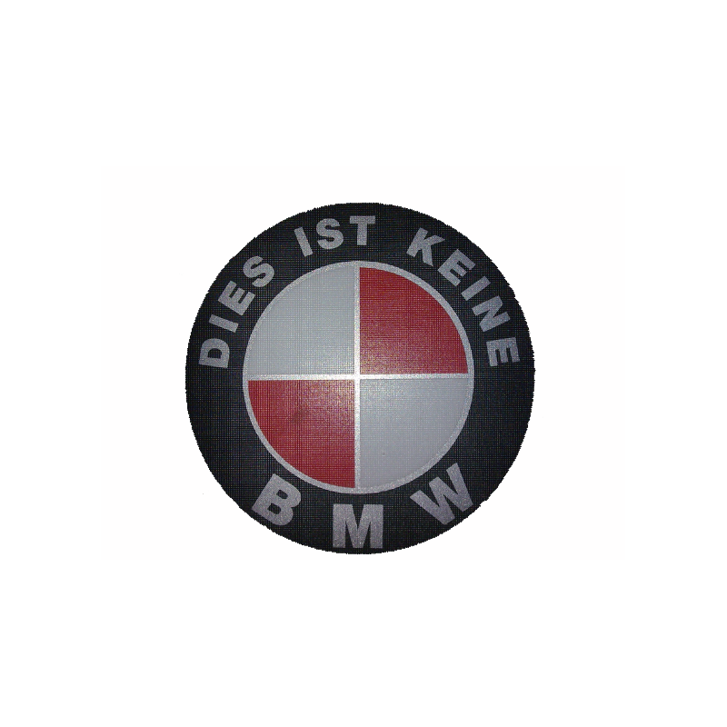Sticker DIES IST KEINE BMW
